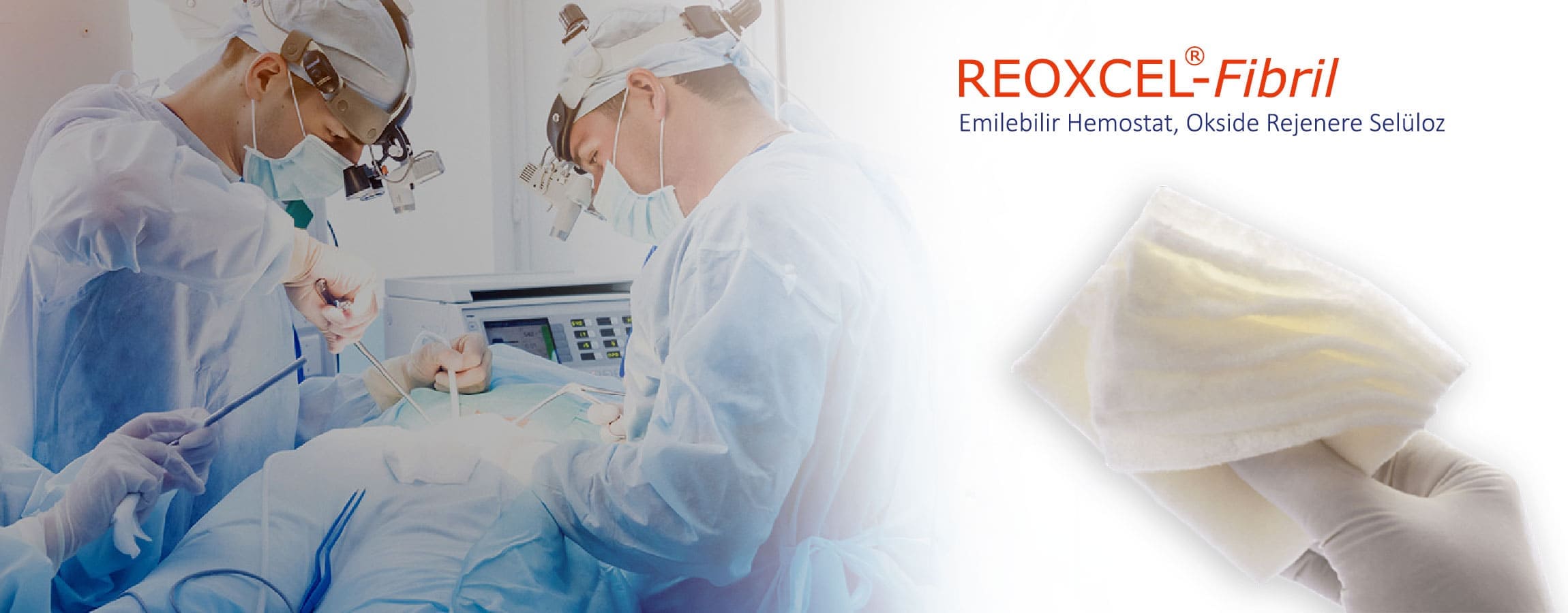 Genel Cerrahide Reoxcel Fibril Hemostat Kullanımı