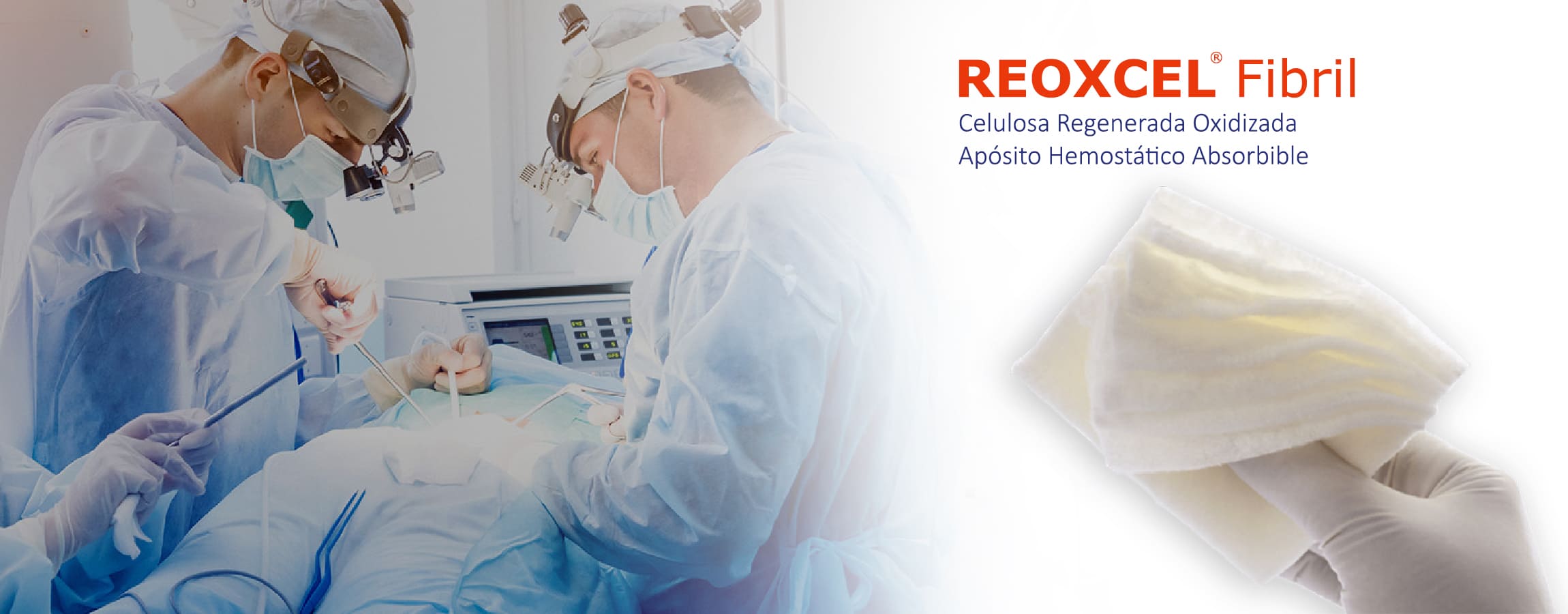 REOXCEL Fibril - Celulosa Regenerada Oxidizada Apósito Hemostático Absorbible